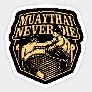 muaythai never die Sticker